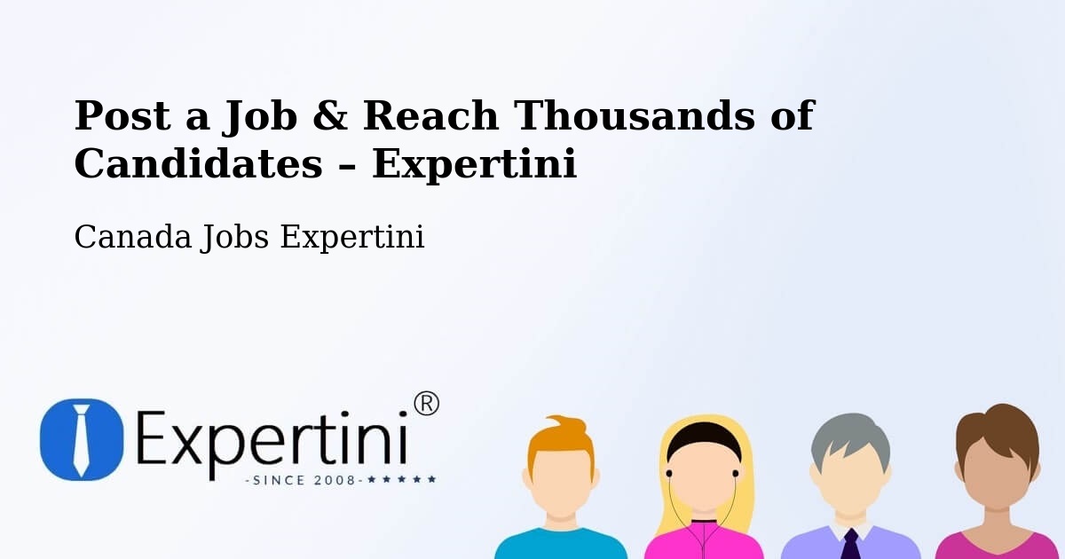Post a Job in Powell River – Hire the Right Talent - Powell River, Canada Jobs Expertini