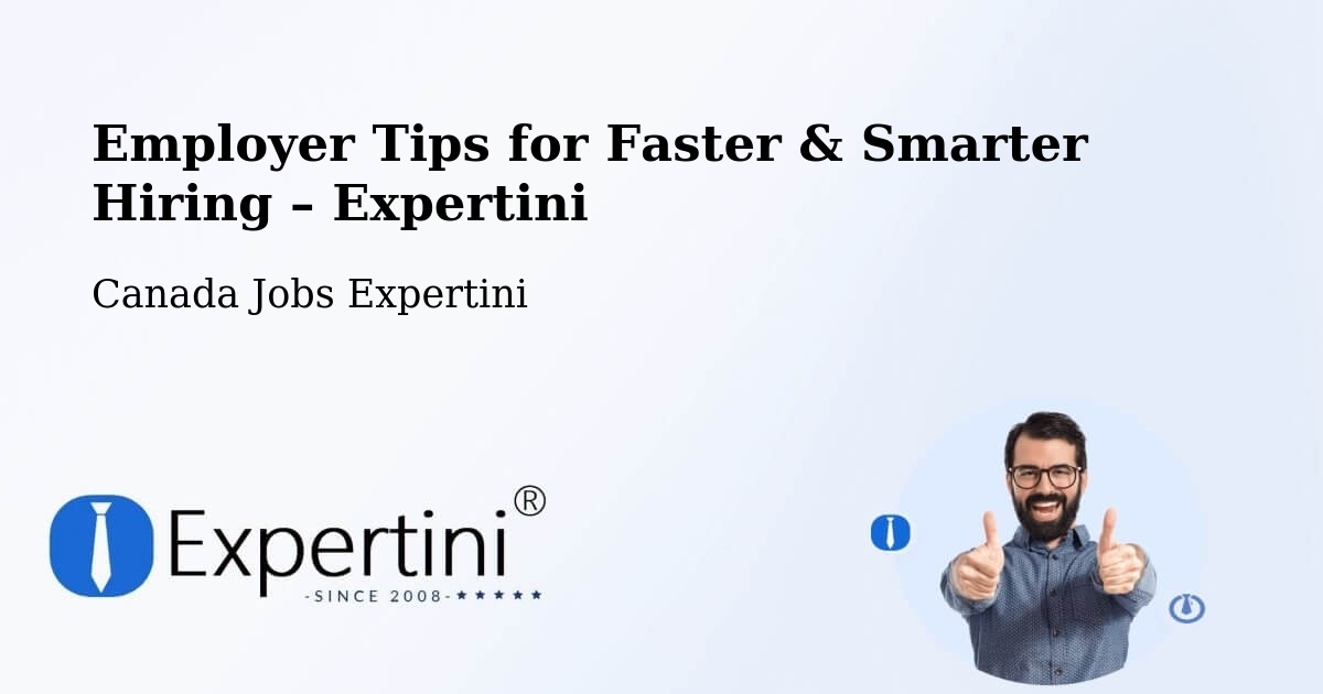 Employer Tips for Hiring & Recruitment – Powell River - Powell River, Canada Jobs Expertini